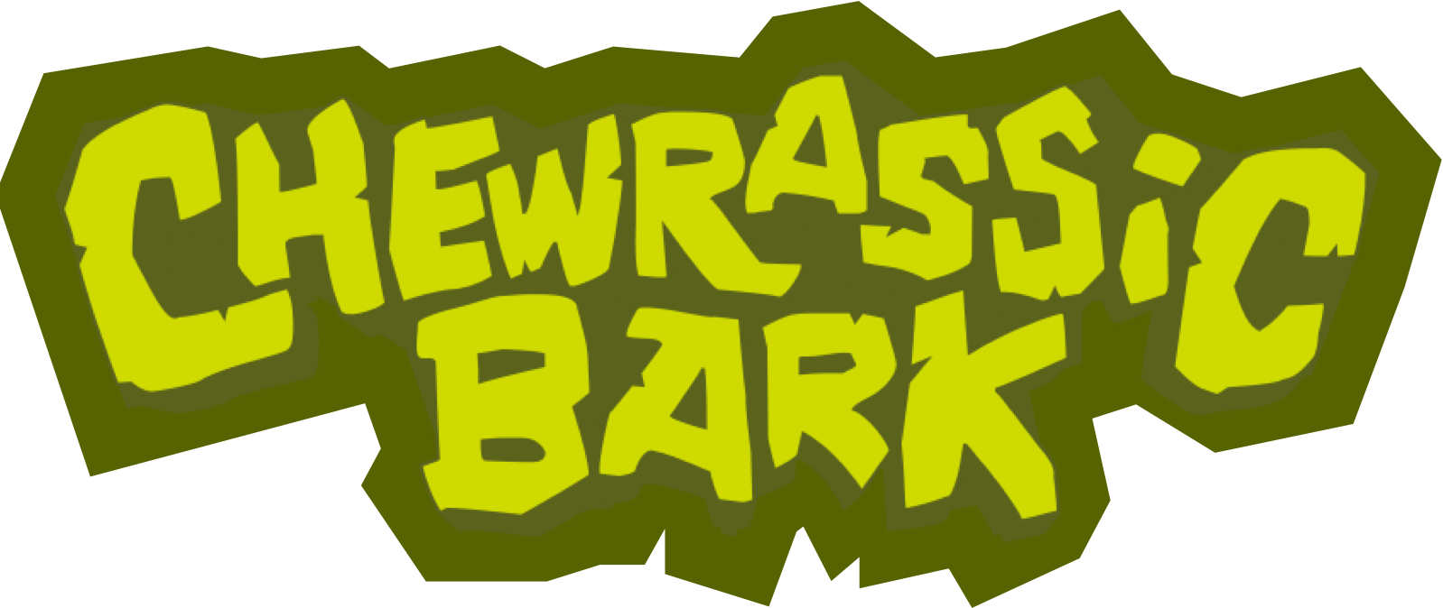 Chewrassic Bark